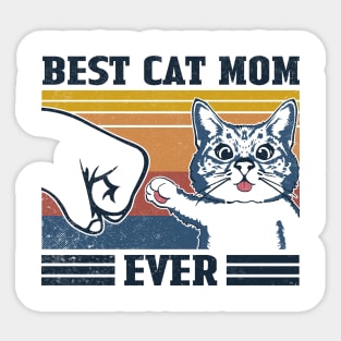 Best Cat Mom Ever Sticker